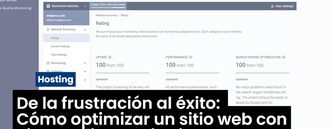 De la frustración al éxito: Cómo optimizar un sitio web con Site Quality Monitoring